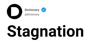 Stagnation Meaning In English