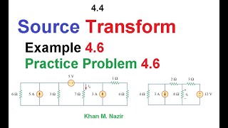 Source Transformation || Example 4.6  || Practice Problem 4.6 || LCA 4.4(English)