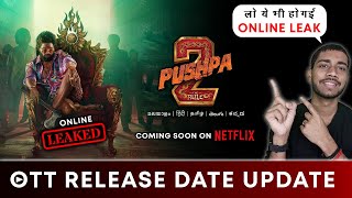 Pushpa 2 Movie Online Leak Full HD? Pushpa 2 OTT Release Date | Pushpa 2 on Netflix | Pushpa 2 OTT