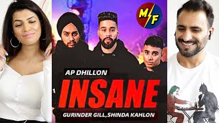 INSANE - AP DHILLON | GURINDER GILL | SHINDA KAHLON | GMINXR | REACTION!!