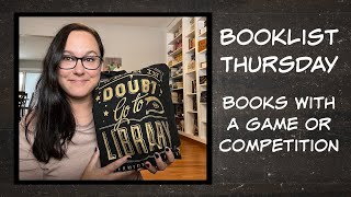 Booklist Thursday - Books with Games or Competitions