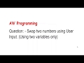 Swap two numbers using two variables