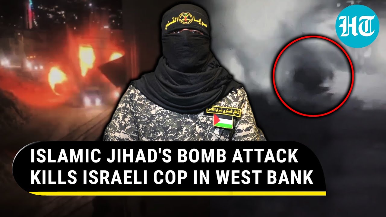 Islamic Jihad's Bomb Hits Israeli Cop In West Bank; 6 Palestinians ...