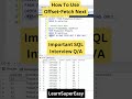 SQL Offset and Fetch | SQL Offset and Fetch Nexr | SQL server Offset and Fetch Limit  #sql #sqltips