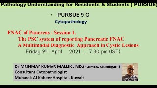 Pursue 9G (Live): Cytopathology- FNAC of Pancreas : Session 1.