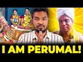 I AM GOD 🙏🏻 PERUMAL!  🛐 | Madan Gowri | Tamil | MG SQUAD