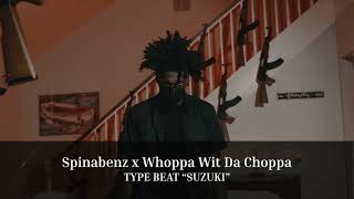 [FREE] Spinabenz x Whoppa Wit Da Choppa Type beat "Suzuki"