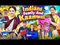 INDIAN FAMILY AND KAAMWALI || Sibbu Giri