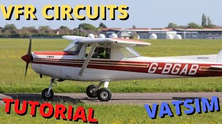 VFR Circuits Tutorial FOR BEGINNERS | VATSIM C152