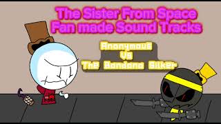 The Sisters from Space Fanmade Sound Tracks: Anonymous Vs The Bandana Silker