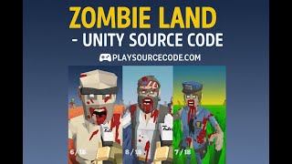 zombie Land – Unity Source Code PlaySourceCode.com Buy & Reskin