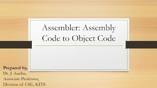 Assembler: Assembly language code to Object code