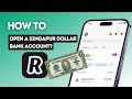 How to open a Singapur dollar bank account on Revolut?