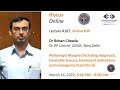 iFocus Online#187, Retina#39, Dr Rohan Chawla, Pathologic Myopia, Mar 16 2022, 8:00 pm