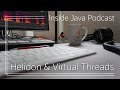 Helidon Níma and Virtual Threads - Inside Java Podcast 29