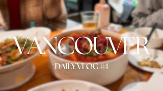 【🍁温哥华日常】Daily Vlog 1 | 广东人吃川菜面不改色 逛万代快闪店