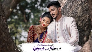 Sukh Kalale // Kalpesh & Manasi // Pre Wedding // 4K