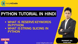 #8 Reserve keywords | string slicing | Python for beginners | #reservekeyword #python #stringslicing