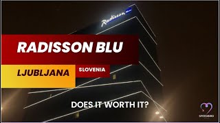 🏨🇸🇮 RADISSON BLU, Ljubljana, Slovenia 🏞️✨【HD Hotel Review】Does it worth it?