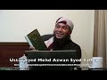 20220703 Ustaz Syed Mohd Azwan : Kemunculan Golongan Quburiyyah Di Yaman (Part 1)