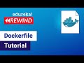 Docker File Creation Tutorial | Docker File | DevOps Training | Edureka | DevOps Rewind - 4