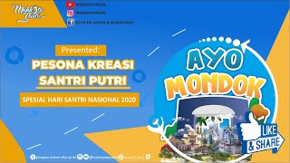 Spektakuler Pesona Kreasi Santri Putri  HARI SANTRI NASIOANL 2020