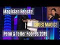 Magician Reacts: SangSoon Kim on Penn and Teller Fool Us 2019-Shoes Magic!