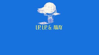 The Lantis - Up, Up, and Away (Official Lyric Video)