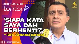 [CLIP] Mbuzz (2025) | Tue, Jan 14 - 'Siapa Kata Saya Dah Berhenti?' - Dr. Ahmad Idham | Tonton