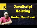 JavaScript Hoisting : Under the Hood! | Core Concept Explained with Code