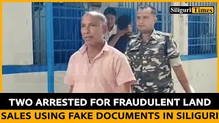 Two arrested for fraudulent land sales using fake documents in Siliguri (Hindi)