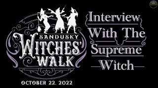 Sandusky Witches' Walk... Supreme Witch Interview