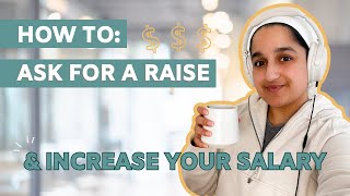 HOW TO GET A RAISE AT WORK | Salary Negotiation Tips for Every Stage of Your Career