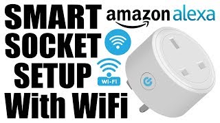 How to use Smart WIFI Plug Socket Power Switch Android & iOS (Smart Life)/Amazon Alexa/ Google Home