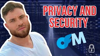 OFM Privacy and Security