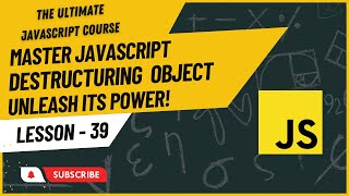 Master JavaScript Destructuring Object - Destructuring Object | Hindi/Urdu | JavaScript Tutorial #39