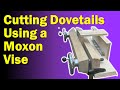 Moxon Vise Build | Optimized for Dovetails