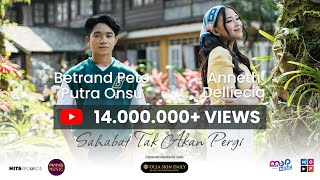 Betrand Peto Putra Onsu And Anneth Delliecia - Sahabat Tak Akan Pergi  Official Music Video 