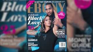 BTS: Carmelo & LaLa Anthony's Cover Shoot for Ebony Magazine - HipHollywood.com