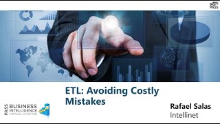 ETL  Avoiding Costly Mistakes