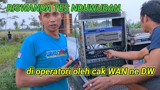 RISWANDA CEK SOUND HARI INI ,TES ATASAN JALUR CLARITY