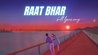Heropanti-Raat Bhar full lyrics song|| Tiger Shroff|| Kriti Sanon|| Arijit Singh & Shreya Ghoshal