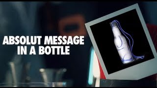 ABSOLUT MESSAGE IN A BOTTLE