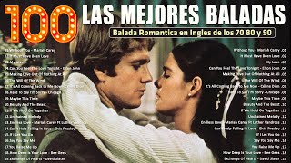 Las Mejores Baladas Románticas en Inglés de los 80 y 90 🌹 Un Viaje al Corazón 💖 Old Love Songs