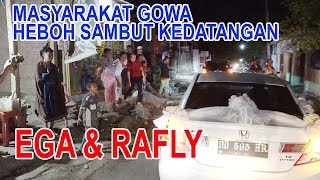 MASYARAKAT GOWA, HEBOH SAMBUT KEDATANGAN RAFLY EGA