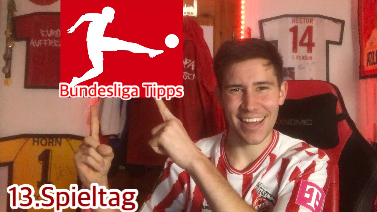 Meine Bundesliga Tipps Für Den 13. Spieltag - YouTube