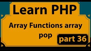 Learn PHP full Bangla Tutorial Part 36 Array Functions array pop