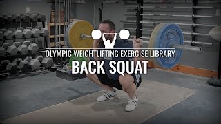 Back Squat | Olympic Weightlifting Exercise Library