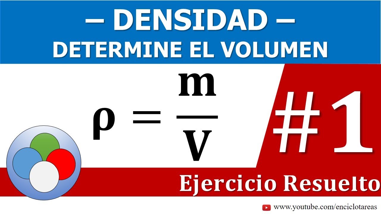 EJERCICIO DE DENSIDAD - DETERMINE EL VOLUMEN - YouTube