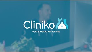 Cliniko: Getting started with refunds